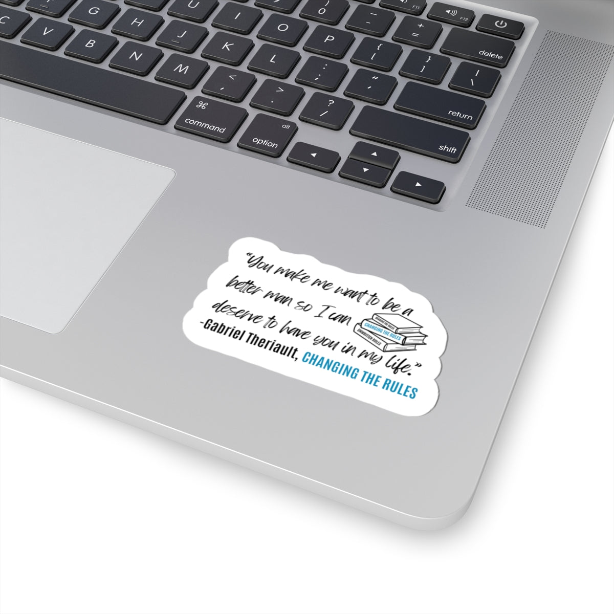 Gabriel Theriault Quote Sticker