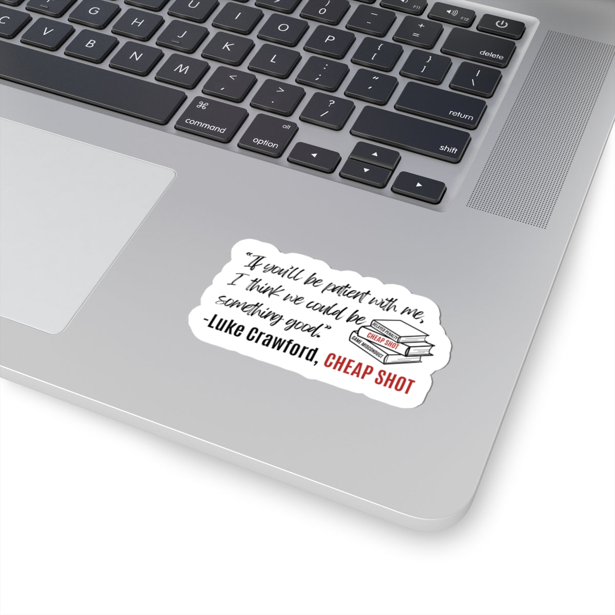 Luke Crawford Quote Sticker