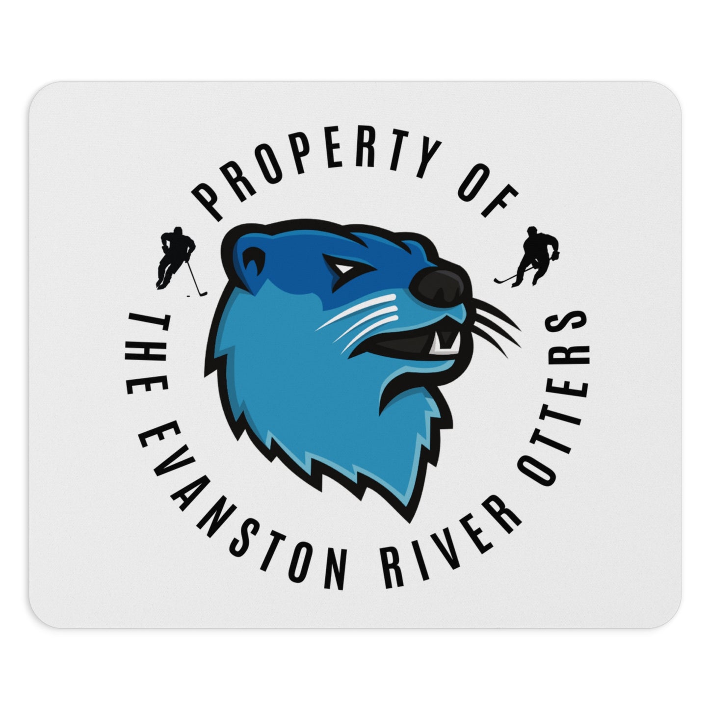 Property of the Evanston River Otters Mouse Pad