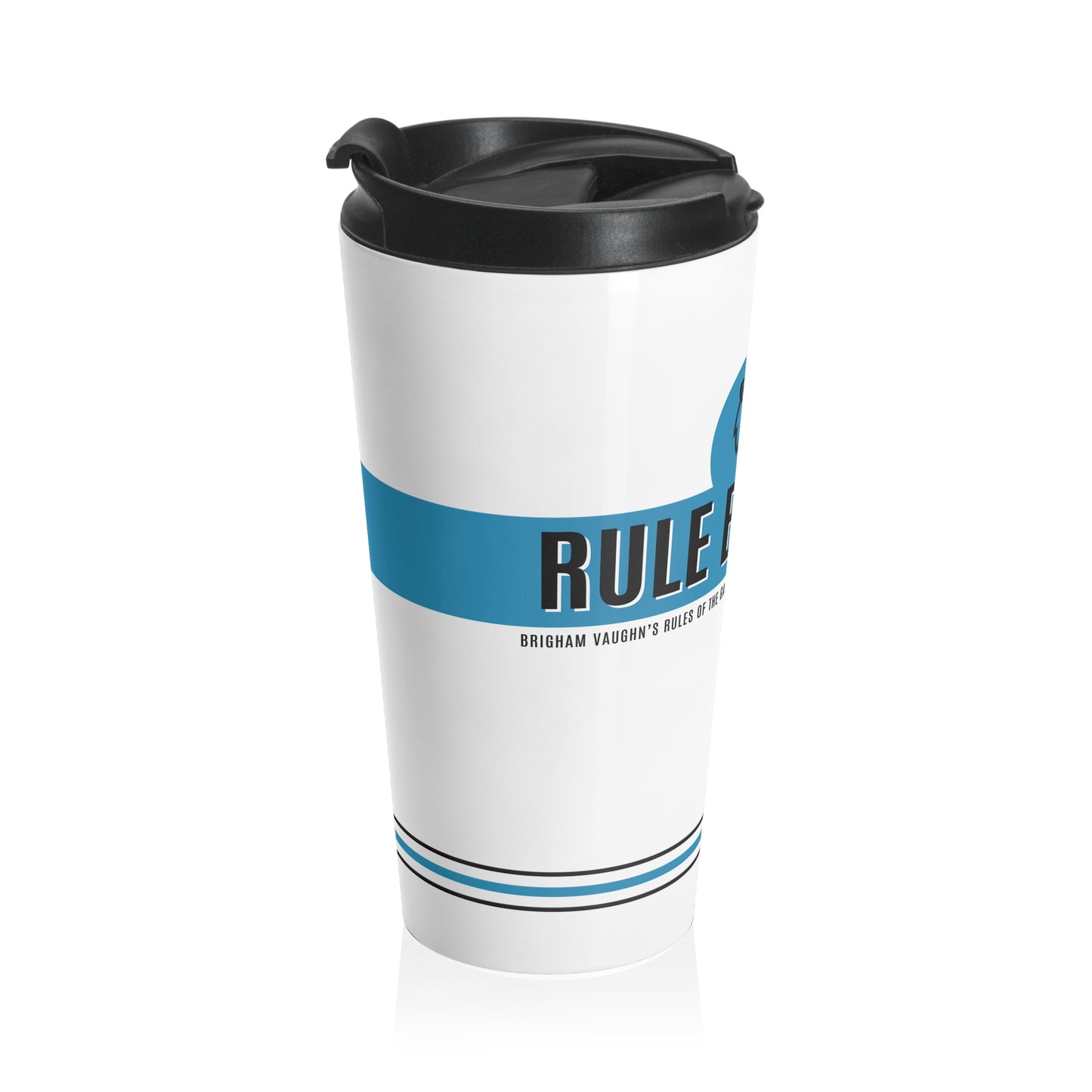 Rule Breaker Stainless Steel Travel Mug