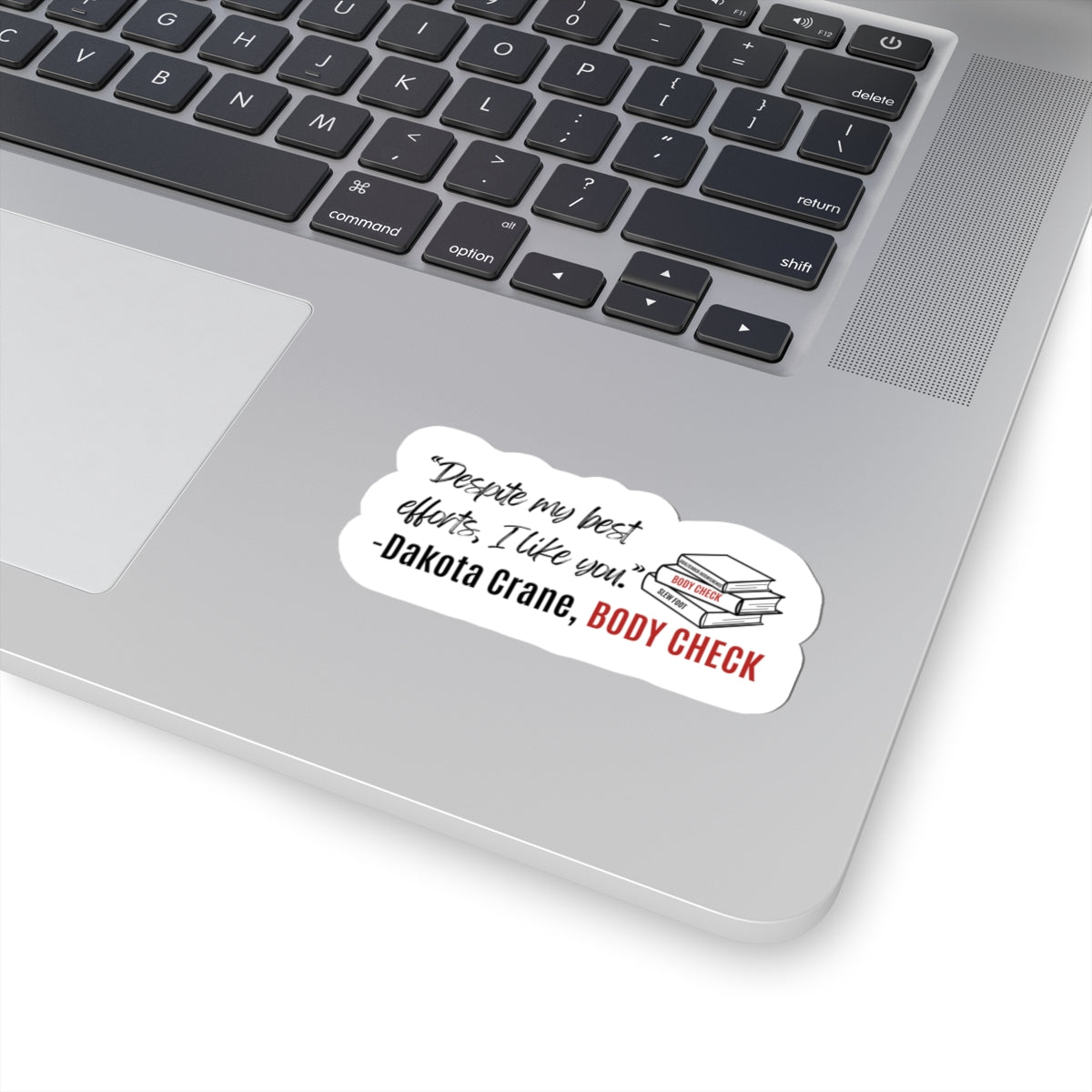 Dakota Crane Quote Sticker