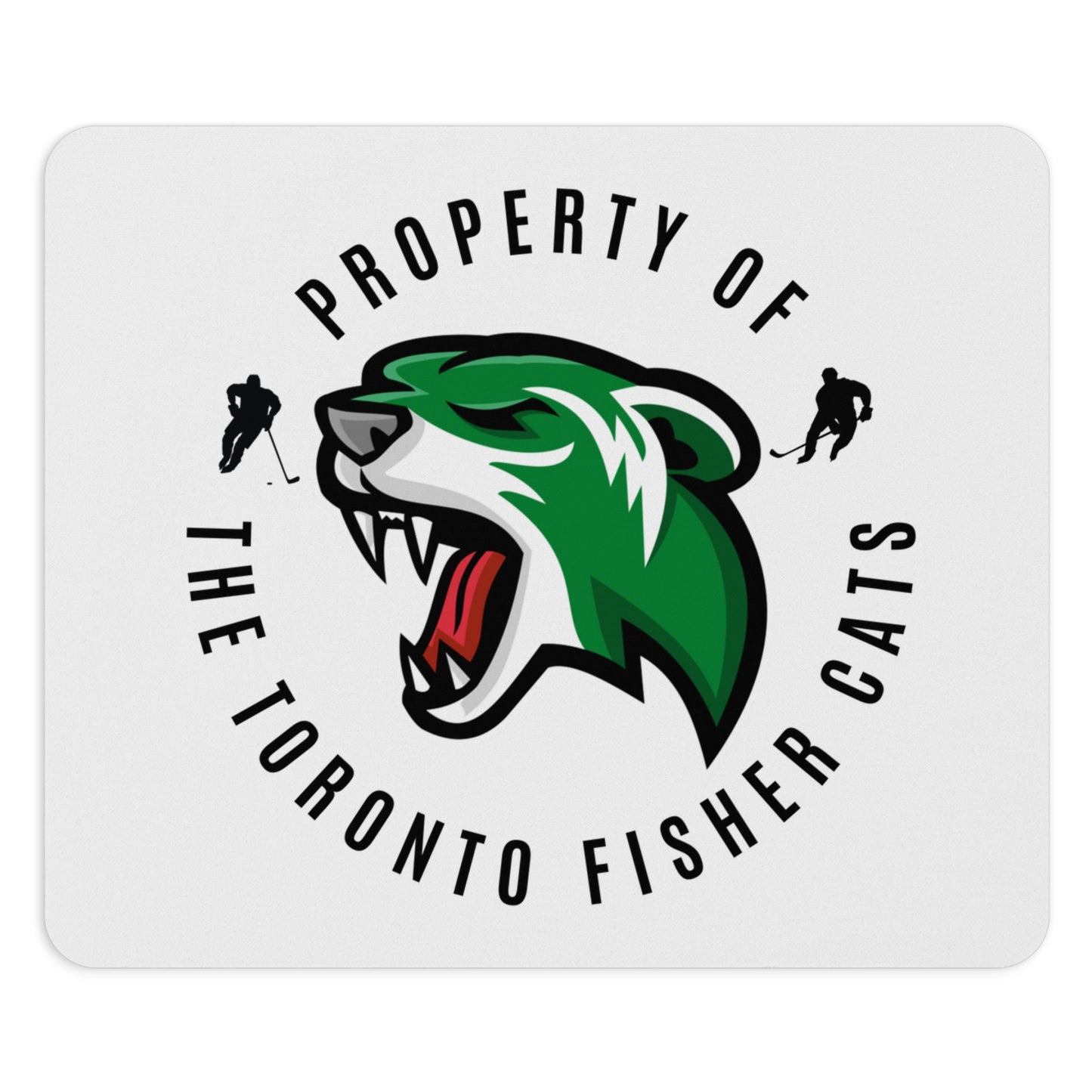 Property of the Toronto Fisher Cats Mouse Pad