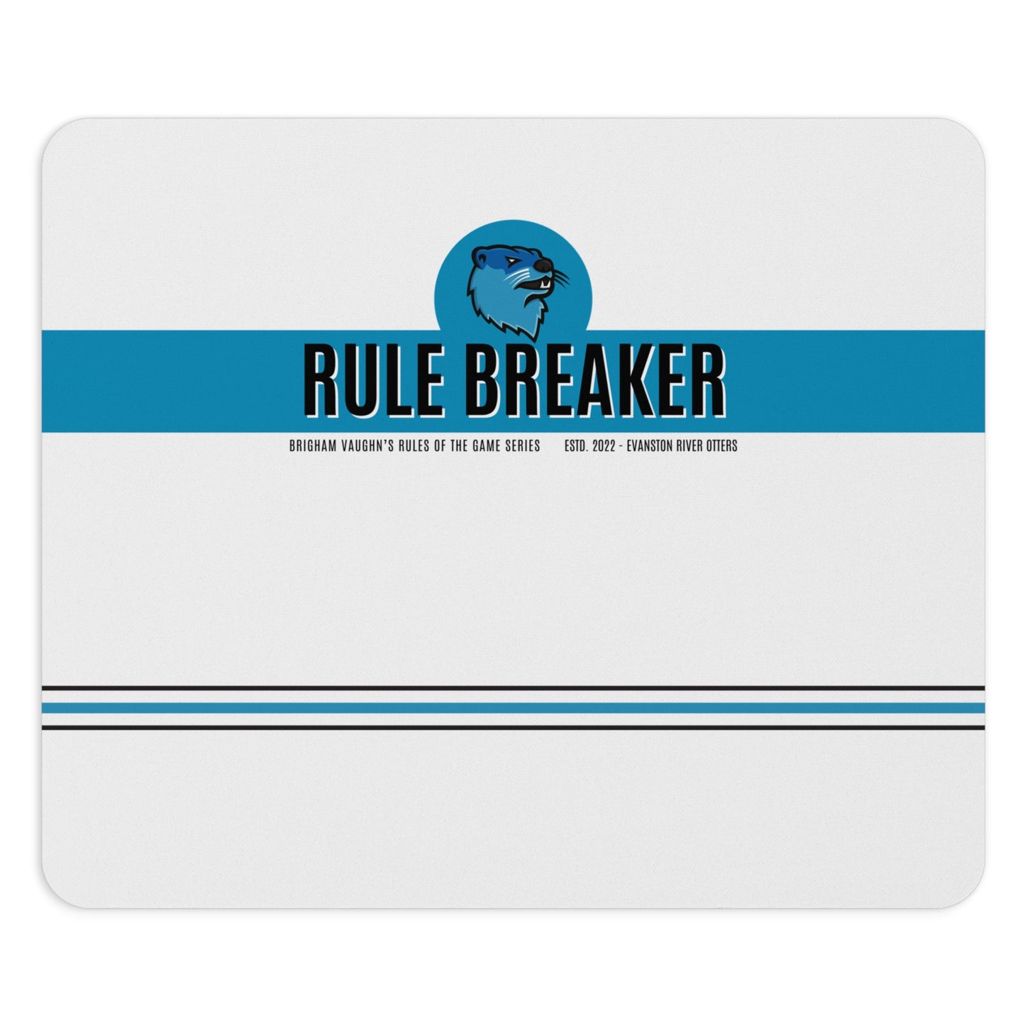 Rule Breaker Mouse Pad