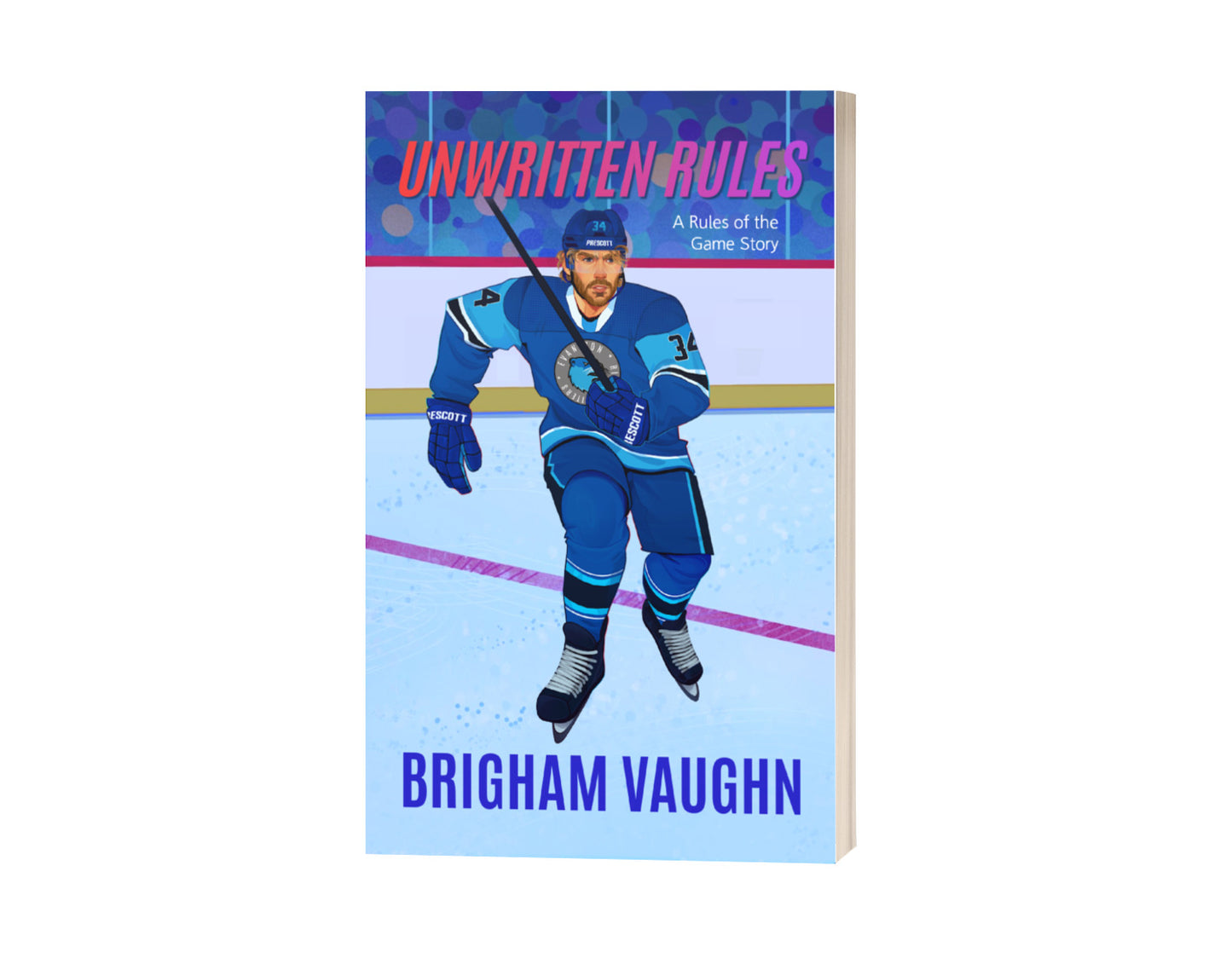 PRE-ORDER Unwritten Rules (Rules of the Game #4) - Special Edition Illustrated Signed Paperback