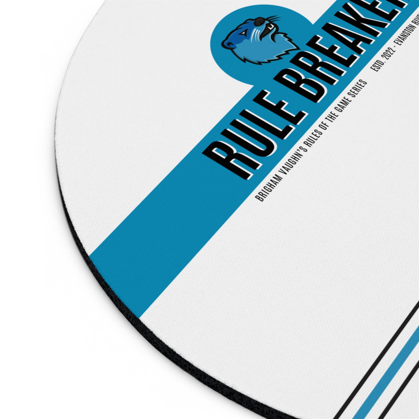 Rule Breaker Mouse Pad