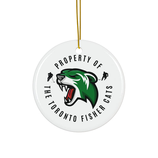 Property of the Toronto Fisher Cats Ceramic Ornament