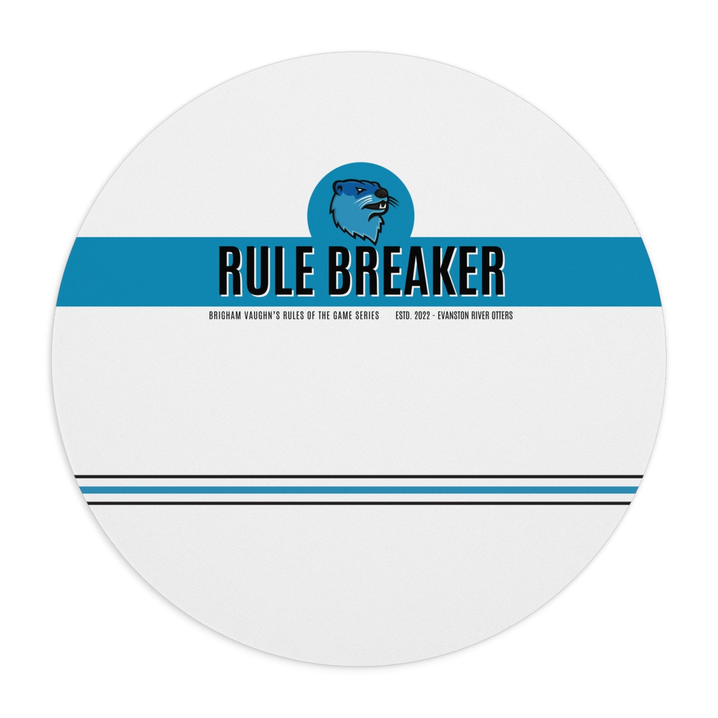 Rule Breaker Mouse Pad