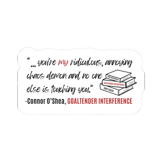 Sticker with a quote from Connor O'Shea from Goaltender Interference by Brigham Vaughn and book illustration on a white background