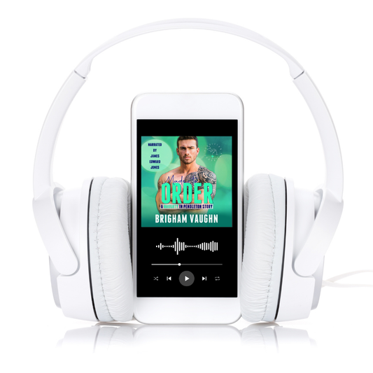 PRE-ORDER Made to Order (Naughty in Pendleton Series #3)  - Audiobook