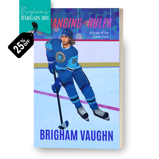 Illustrated special edition paperback book cover of 'Changing the Rules' by Brigham Vaughn with a hockey player illustration on a blue background.
