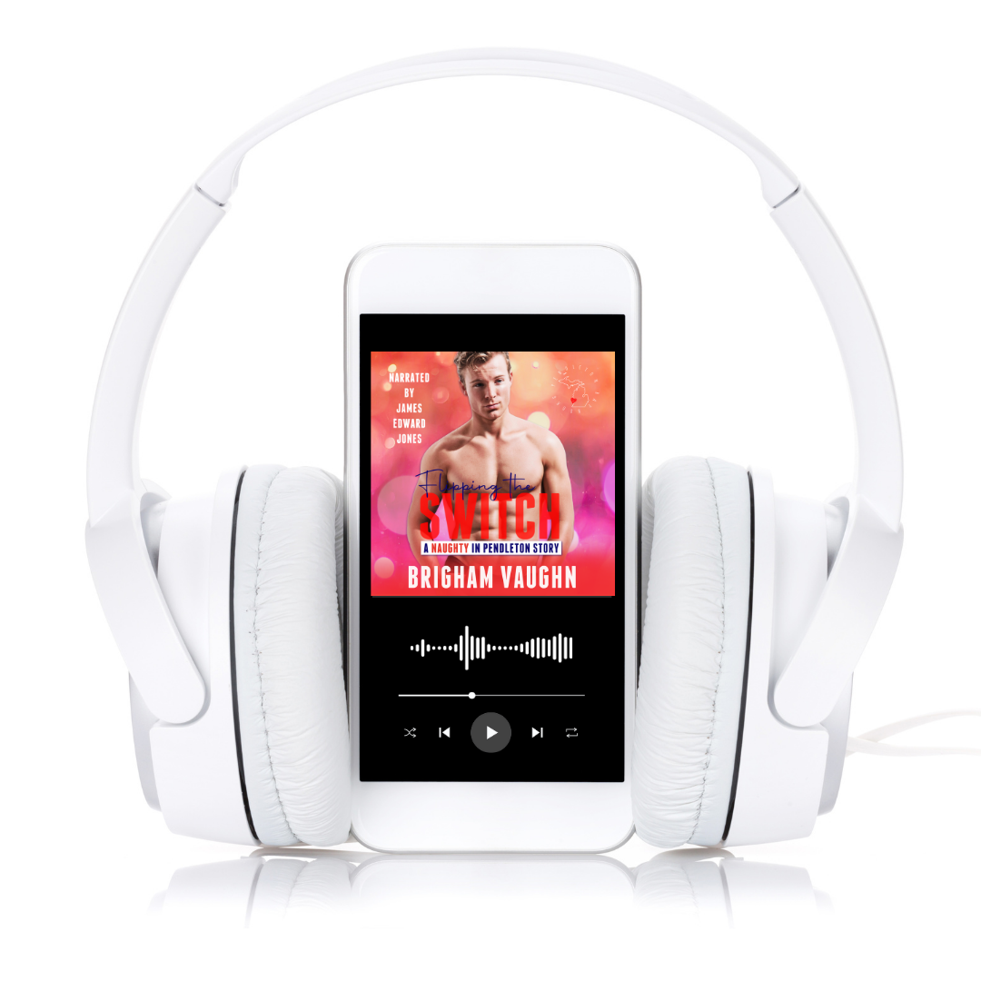 PRE-ORDER Flipping the Switch (Naughty in Pendleton Series #4)  - Audiobook
