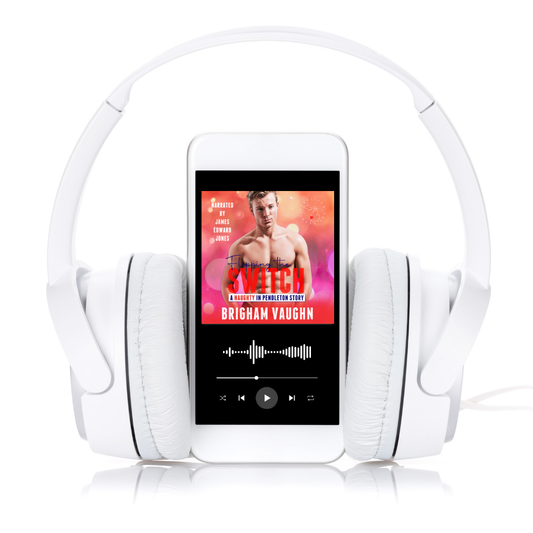 PRE-ORDER Flipping the Switch (Naughty in Pendleton Series #4)  - Audiobook