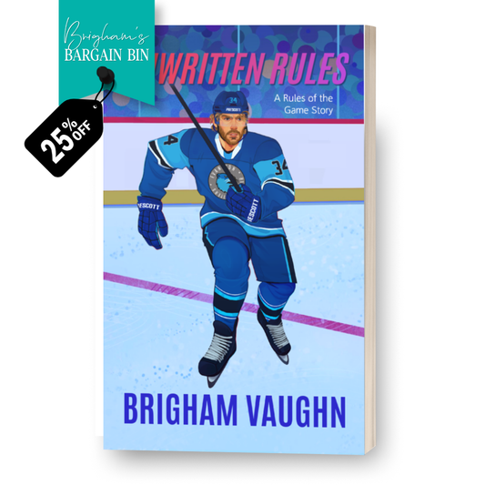 Illustrated special edition paperback book cover of 'Unwritten Rules' by Brigham Vaughn with a hockey player illustration on a blue background. Tag saying 25% off